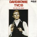 David Bowie TVC 15 – We Are The Dead (1976)estimated value € 40,00