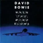 David Bowie When The Wind Blows (1986)