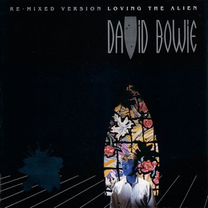 David Bowie Loving The Alien (1985)