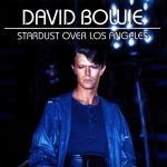 david-bowie-STARDUST-OVER-LOS-ANGELES-FRONT-1