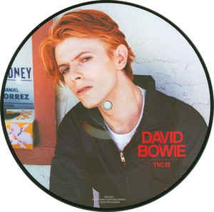 David Bowie Picture Disc TVC 15 - Wild Is The Wind