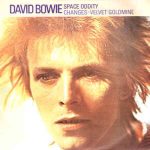 David Bowie Space Oddity / Changes / Velvet Goldmine
