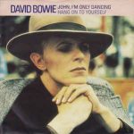 David Bowie John I’m Only Dancing / Hang On To Yourself