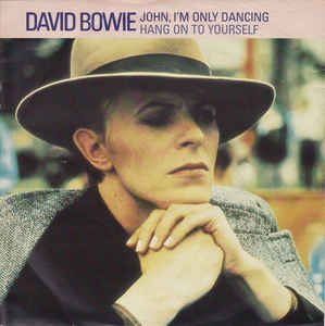 David Bowie John I'm Only Dancing / Hang On To Yourself