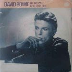 David Bowie Be My Wife / Speed Of Life