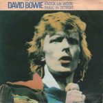 David Bowie Knock On Wood / Panic In Detroit