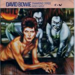 David Bowie Diamond Dogs / Holly Holly