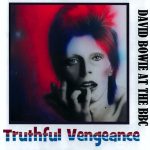 David Bowie Truthful Venegeance (Compilations At The BBC 1970) – SQ 8,5