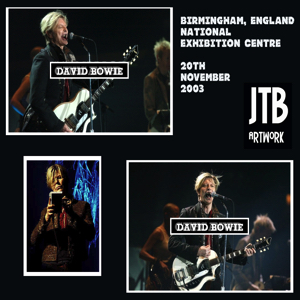 David Bowie 2003-11-20 Birmingham ,National Exhibition Centre - Birmingham 2003 11 20 - SQ 9