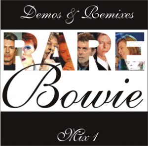 David Bowie Demos & Remixes Mix 1 - SQ 9,5