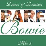 David Bowie Demos & Remixes Mix 3