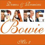 David Bowie Demos & remixes mix 2