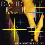 David Bowie 2004-03-08 Tokyo ,Nippon Budokan Hall – Welcome To Reality – SQ -9