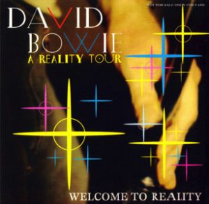 David Bowie 2004-03-08 Tokyo ,Nippon Budokan Hall - Welcome To Reality - SQ -9