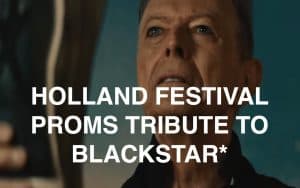 David Bowie s t a r g a z e Anna Calvi Soap & Skin Laetitia Sadier Dutch premiere