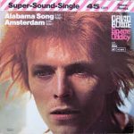 David Bowie ‎– Alabama Song / Amsterdam / Space Oddity