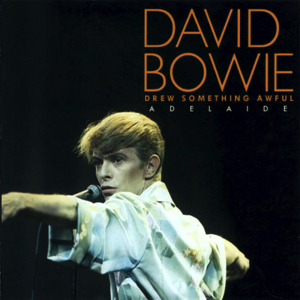 David Bowie 1978-11-11 Adelaide ,Oval Cricket Ground - Drew Something Awful - SQ 7,5