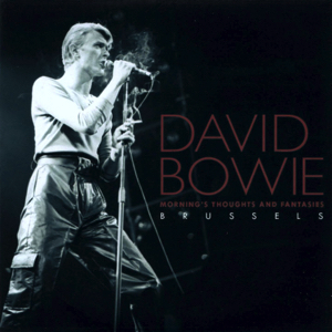 David Bowie 1978-06-11 Brussels ,Forest National - Morning's Thoughts & Fantasies - SQ 7,5