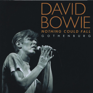 David Bowie 1978-06-04 Gothenburg ,Scandinavium - Nothing Could Fall - 8+