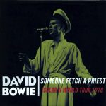 David Bowie 1978-04-05 Oakland ,Coliseum Arena – Someone Fetch A Priest – SQ 7,5