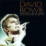 David Bowie 1978-12-11 Tokyo ,Nihon Budokan Arena – Your Lips Cut A Smile On Your Face – SQ -7