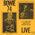 David Bowie 1974-09 Los Angeles ,Universal Amphitheatre – Bowie 74 Live – 3rd,6th,7th or 8th september 1974 (EP) – SQ 7,5