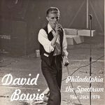 David Bowie 1974-11-24 Philadelphia ,Spectrum Theater – Philadelphia The Spectrum – (Version. 2) – SQ 6+