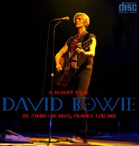 David Bowie 2003-11-07 Lille ,La Zenith Lille - Le Zenith De Lille - SQ 8+