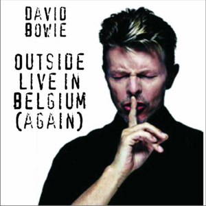 David Bowie 1996-07-05 Torhout ,Festival Terrein - Outside Live In Belgie (Again) - SQ 8,5