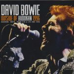 David Bowie 1996-06-04 and 05 Tokyo ,Nihon Budokan Hall – Outside Of Budokan 1996 – (4CD Wardour-196) – SQ 9,5