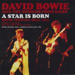 David Bowie 1972-07-08 London ,Royal Festival Hall – A Star is Born – (Friends of the earth save the Whale Benefit) – SQ 7,5