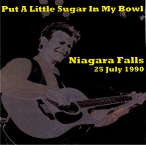 1990-07-25 Niagara Falls ,Convention and Civic Center - Put A Little Sugar In My Bowl - SQ 8+