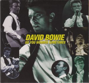 David Bowie 1990-08-05 Milton Keynes ,Milton Keynes Bowl - Do You Wonder Sometimes - (Godfather Records 2CD) - SQ 9,5