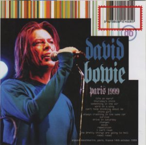 David Bowie 1999-10-14 Paris ,Elysee Montmartre - Paris 1999 - (CD + Bonus DVDR - Wardour-328) - SQ 10