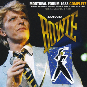 David Bowie 1983-07-12 & 13 Montreal ,Montreal Forum - Montreal Forum 1983 Complete - (Wardour-216) - SQ 9