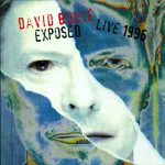 David Bowie 1996-06-22 St.Goarshausen ,Loreley ,Open Air Festival – Exposed Live 1996 -(Japanese Release) (SBD) – SQ 9