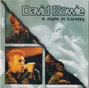 David Bowie 1996-06-22 St. Goarshausen ,Loreley Open Air Festival - A Night In Loreley - (SBD) - SQ 9,5