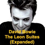 David Bowie The Leon Suites (Expanded) – SQ -10