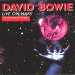 David Bowie 1983-07-12 Montreal ,Montreal Forum  – Live On Mars – (Soundboard) – SQ 9,5