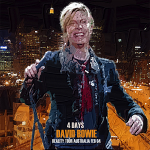 David Bowie 2004-02-20 and 21 Compilation Sydney and Melbourne - 4 Days - SQ -9