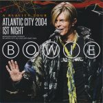 David Bowie 2004-05-29 Atlantic City ,Borgata Hotel Casino and Spa – Atlantic City 2004 1st Night – (Wardour-297) – SQ 9