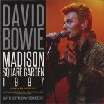 David Bowie 1997-01-09 New York ,Madison Square Garden – Madison Square Garden 1997 – (50th Birthday Concert) – (Wardour-344) – SQ -9,5