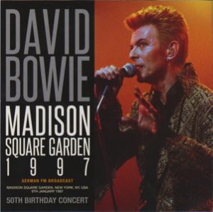 David Bowie 1997-01-09 New York ,Madison Square Garden - Madison Square Garden 1997 - (50th Birthday Concert) - (Wardour-344) - SQ -9,5