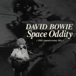 David Bowie Space Oddity (2019 Mix, Single Edit)