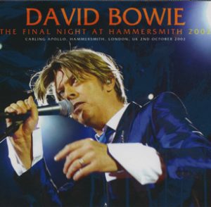 David Bowie 2002-10-02 London Hammersmith Odeon / Carlin Apollo - The Final Night at Hammersmith 2002 - (wardour-190) - SQ 9.