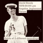 David Bowie 1978-04-04 Los Angeles ,Inglewood Forum (Matrix of 2 different recordings) – SQ 8+