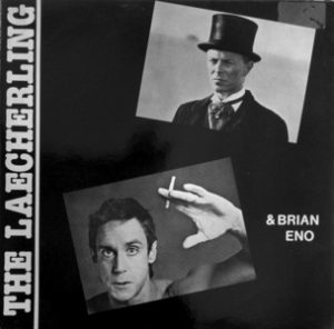 David Bowie The Leacherling (David Bowie ,Iggy Pop,Brian Eno) - (Vinyl) - SQ 8