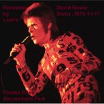 David Bowie 1972-11-17 Dania ,Pirates Cove Amusement Park (Remaster Learm) – SQ 7+