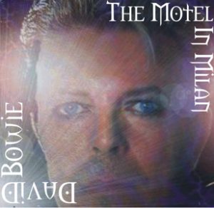 David Bowie 1996-02-08 Milan ,Palatrussardi - The Motel In Milan - SQ 9