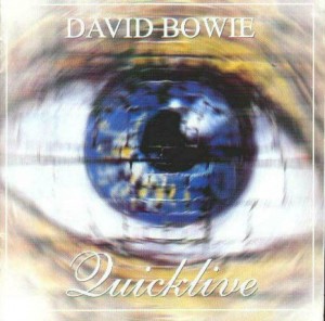 David Bowie 1997-06-05 Hamburg ,Grosse Freiheit (Try-Out) & 1997-10-14 Port Chester (NY) - Quicklive - SQ 9+